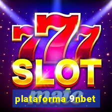 plataforma 9nbet